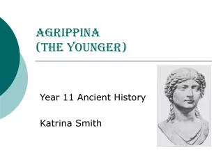 AGRIPPINA (The Younger)