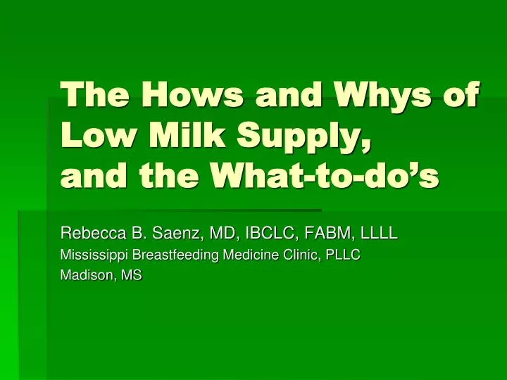 the hows and whys of low milk supply and the what to do s