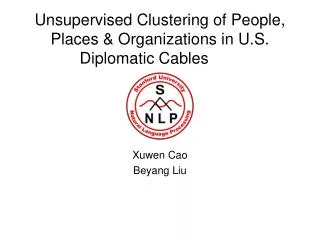 Unsupervised Clustering of People, Places &amp; Organizations in U.S. Diplomatic Cables