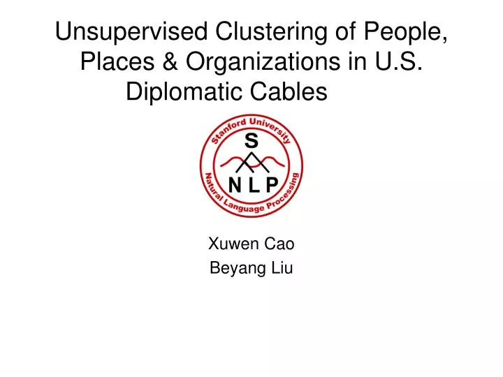 unsupervised clustering of people places organizations in u s diplomatic cables