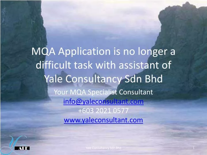 mqa application is no longer a difficult task with assistant of yale consultancy sdn bhd