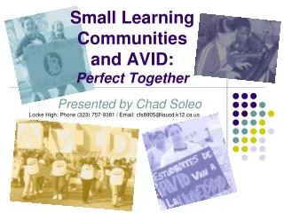 Small Learning Communities and AVID: Perfect Together