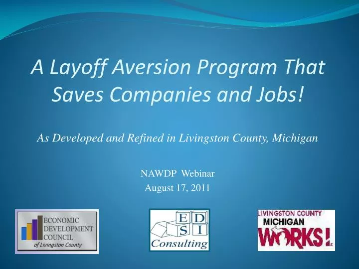 a layoff aversion program that saves companies and jobs