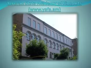 Yerevan State Academy of Fine Arts (www.yafa.am)