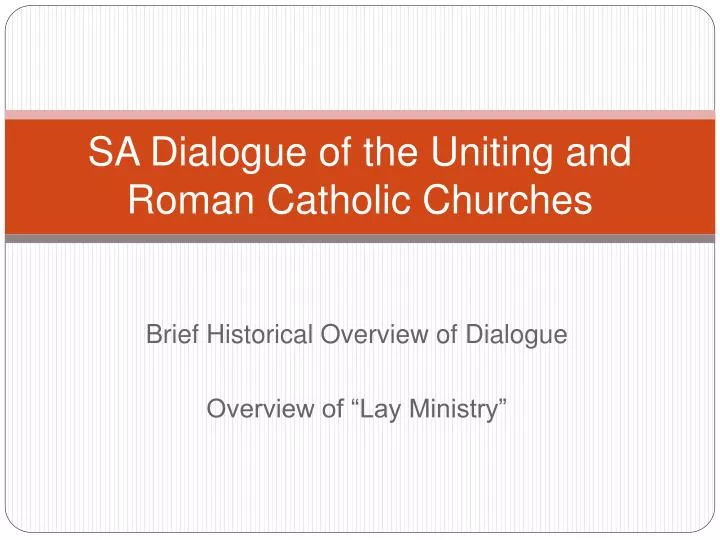 sa dialogue of the uniting and roman catholic churches