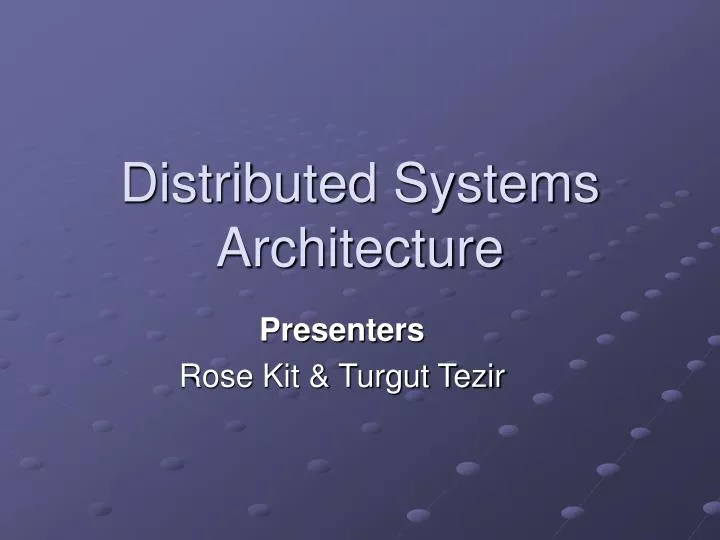 distributed systems architecture