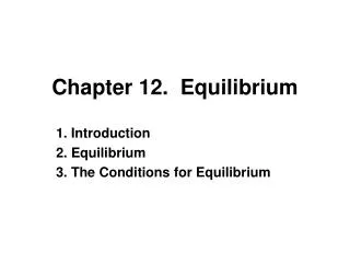 Chapter 12. Equilibrium