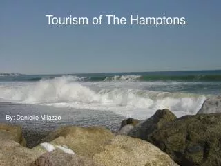 Tourism of The Hamptons