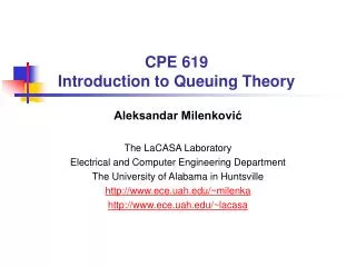 CPE 619 Introduction to Queuing Theory
