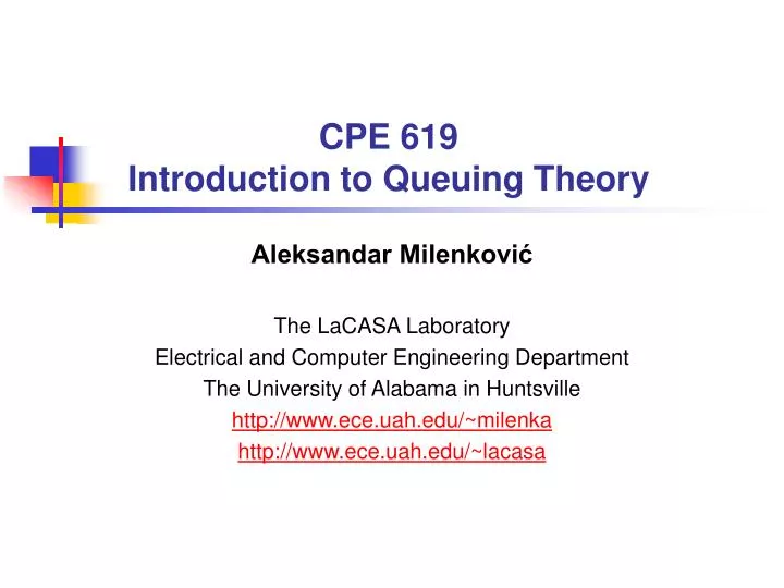 cpe 619 introduction to queuing theory
