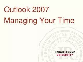 Outlook 2007 Managing Your Time