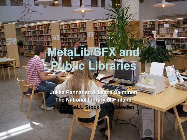 metalib sfx and public libraries