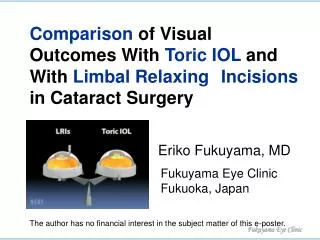Comparison of Visual Outcomes With Toric IOL and With Limbal Relaxing Incisions in Cataract Surgery