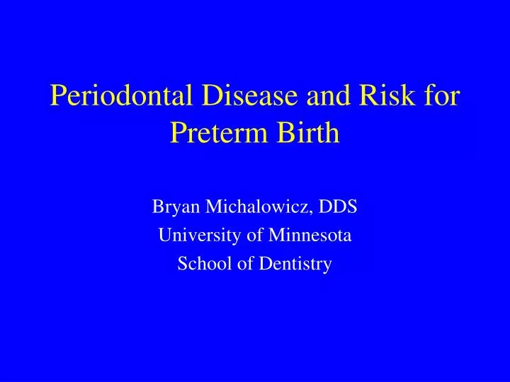 periodontal disease and risk for preterm birth