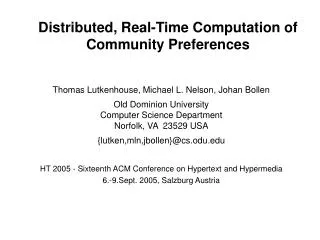 Distributed, Real-Time Computation of Community Preferences