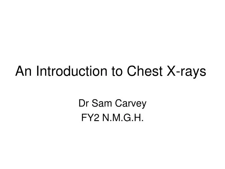 an introduction to chest x rays