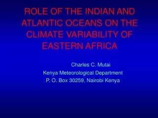 ROLE OF THE INDIAN AND ATLANTIC OCEANS ON THE CLIMATE VARIABILITY OF EASTERN AFRICA