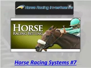 Horse Racing Systems #7
