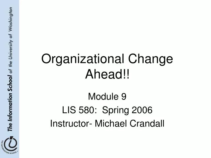 organizational change ahead