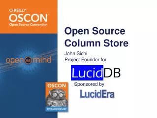 Open Source Column Store