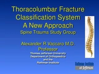 Spine Trauma Study Group Thoracolumbar Classification System Three Part Description