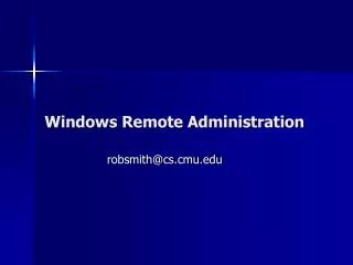 Windows Remote Administration