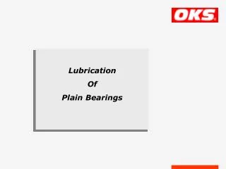 Lubrication Of Plain Bearings
