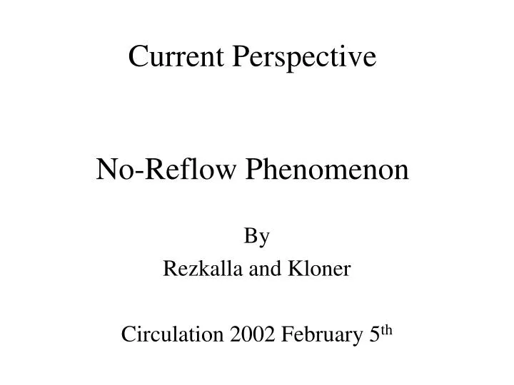 current perspective no reflow phenomenon