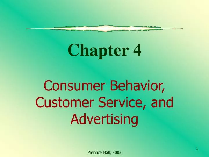 chapter 4 consumer behavior customer service and advertising