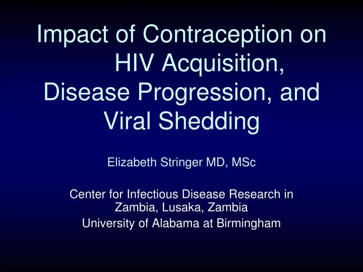 impact of contraception on hiv acquisition disease progression and viral shedding