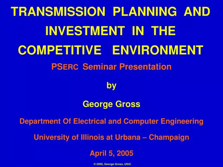 transmission planning and investment in the competitive environment