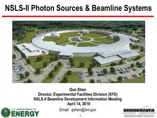 NSLS-II Photon Sources &amp; Beamline Systems