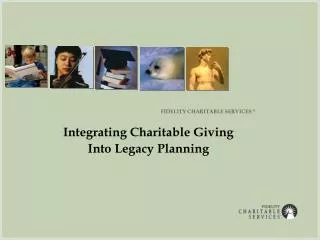 Integrating Charitable Giving Into Legacy Planning