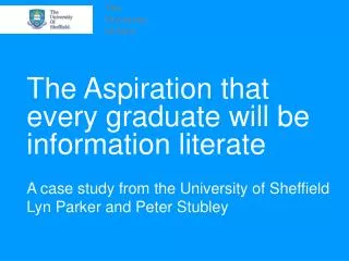 The Aspiration that every graduate will be information literate