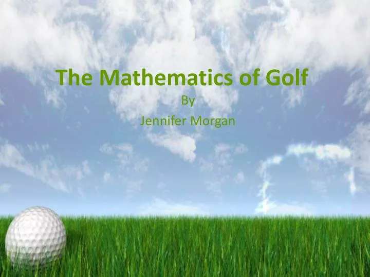 the mathematics of golf