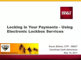 Locking in Your Payments - Using Electronic Lockbox Services