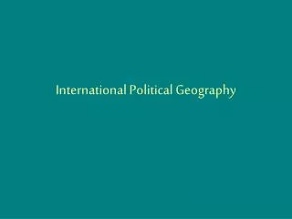 International Political Geography