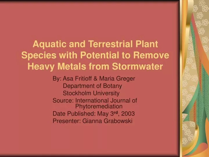 aquatic and terrestrial plant species with potential to remove heavy metals from stormwater