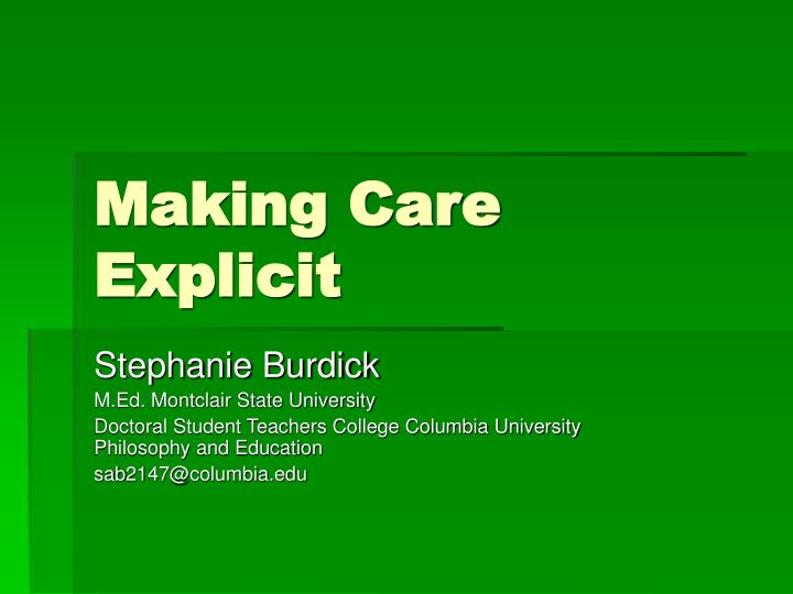 making care explicit