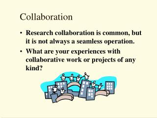 Collaboration