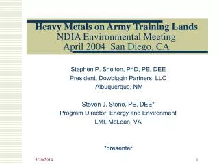 Heavy Metals on Army Training Lands NDIA Environmental Meeting April 2004 San Diego, CA