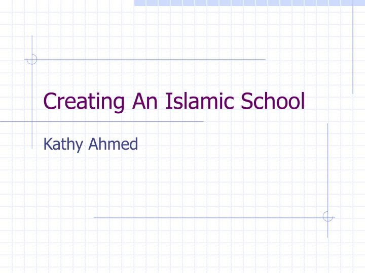 creating an islamic school