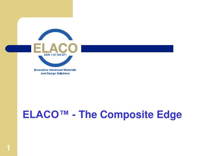 elaco the composite edge