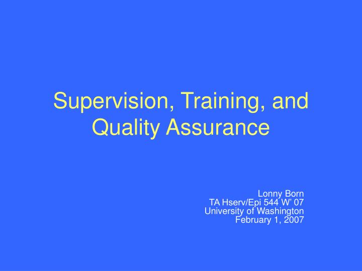 supervision training and quality assurance