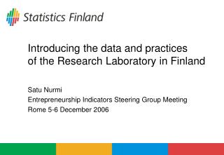 Introducing the data and practices of the Research Laboratory in Finland