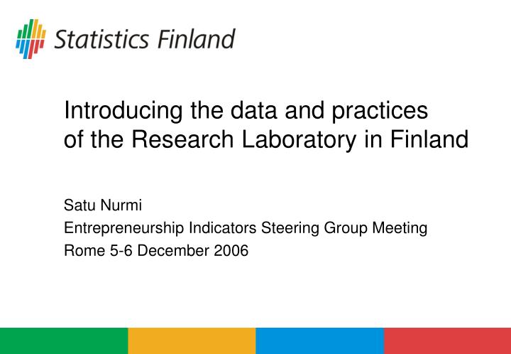 introducing the data and practices of the research laboratory in finland