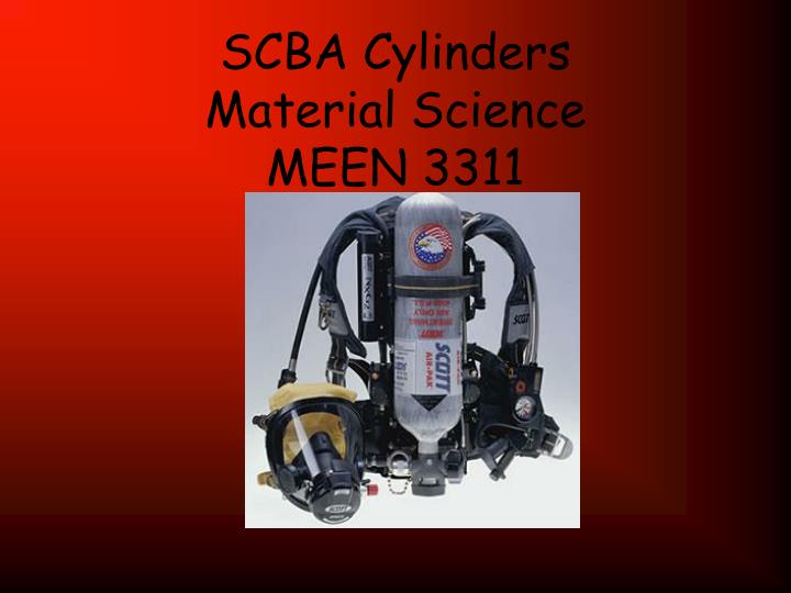 scba cylinders material science meen 3311
