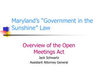 Maryland’s “Government in the Sunshine” Law