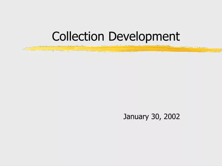 collection development