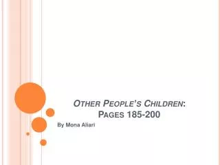Other People’s Children : Pages 185-200
